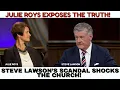 Steve Lawson s Scandal SHOCKS the Church Julie Roys Exposes the Truth