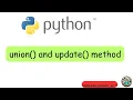 union and update method of set in python