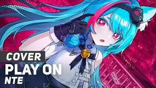 NTE - "Play On" (Official Launch Theme Song) | AmaLee Ver