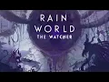 Download Lagu Rain World: The Watcher OST - Rhythmic Pad