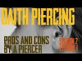 Daith Piercing Pros Cons by a Piercer S02 EP01 2020