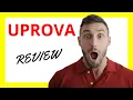 Uprova Review Unveiling the Pros and Cons of this Innovative Platform