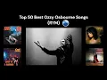 Top 50 Best Ozzy Osbourne Songs RYM Rate your music RYM Ozzy Osbourne RIP Black Sabbath