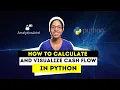 How to Calculate and Visualize Cash Flow in Python