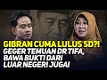 Download Lagu GIBRAN CUMA LULUS SD?! GEGER TEMUAN DR TIFA, BAWA BUKTI DARI LUAR NEGERI JUGA!