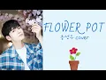 [옹성우]ONG SEONGWU 'Flowerpot' lyrics (Eng/Rom/Han)