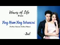 Waves of Life OST Lyrics - Ying Ham Ying Wunwai (The More I Restrain, The More I Waiver)/Zeal