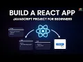 Build Your First Modern Web App with JavaScript and React React for Beginners