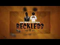 Reckless | Skinny Fabulous x Bunji Garlin | 2020 Soca