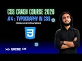 4 - Typography in CSS CSS Crash Course 2026
