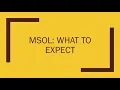 What to expect MSOL