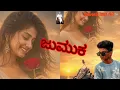 Jhumki song Kannada#
