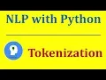 Tokenization Natural Language Processing with Python and NLTK
