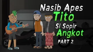 Drama Tito si Sopir Angkot - Part 2 - Animasi Drama - Warganet Life