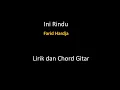 Ini Rindu (Farid hardja) - lirik dan Chord