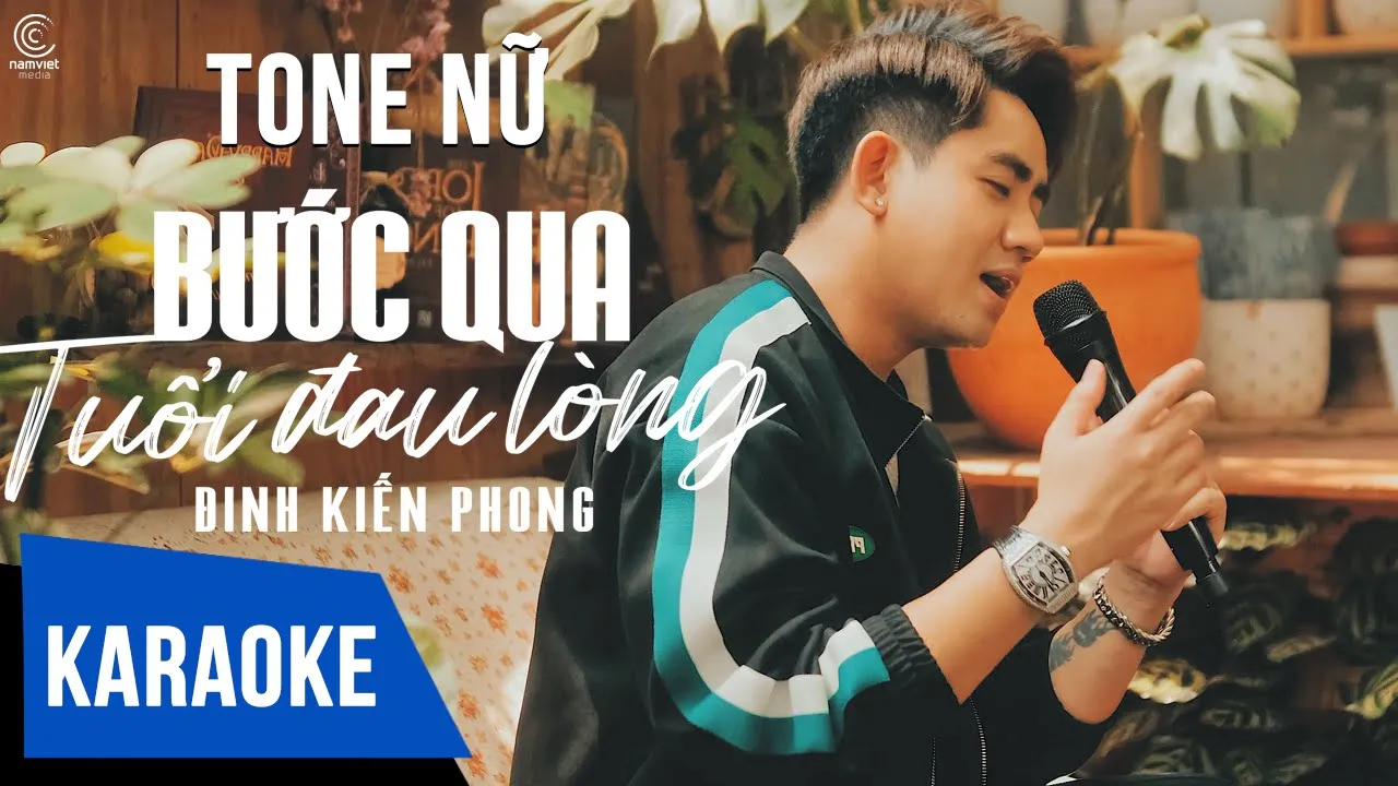 [KARAOKE] Bước Qua Tuổi Đau Lòng - Đinh Kiến Phong | Tone Nữ