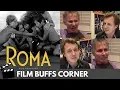 Download Lagu Roma (Oscars 2019 - Best Foreign Picture) - Nadia Sawalha \u0026 Family's Film Buff Movie Preview Review
