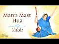 Download Lagu Mann Mast Hua | Kabir | मन मस्त हुआ | Devotional Poem | Alaap - Songs from Sadhguru Darshan