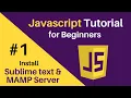 How to Install Sublime text and Mamp Server Javascript Tutorial for Beginners Part 1