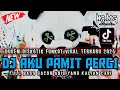 Download Lagu DJ DUGEM DISCOTIK NONSTOP PALING KALIAN CARI TERBARU 2025 || DJ AKU PAMIT PERGI || FUNKOT FULL BASS