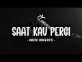 Lagu Vagetoz - Saat Kau Pergi (Lyric Video) | Cover by PI7U