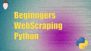 Web Scraping Multi-Page Websites with Python for Beginners