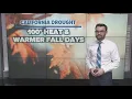 California Drought The last of triple-digit heat And climate change and the warmer fall