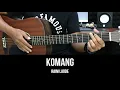 Download Lagu Komang - Raim Laode | Tutorial Chord Gitar Mudah dan Lirik