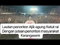 Download Lagu Jutaan penonton masyarakat Bali di getarkan oleh agung Ketut rai di Karangasem