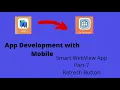 Smart WebView App part-7 How to add refresh Button in Option Menu