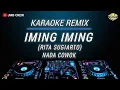 Download Lagu Karaoke Iming iming - Rita Sugiarto Versi Dj Remix Nada Pria/Cowok Viral Tik Tok