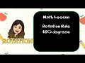 Rotation Rule of 180 degrees