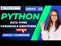 Python Demo Class 03 DATA TYPES VARIABLES IDENTIFIERS Python Tutorial for Beginners