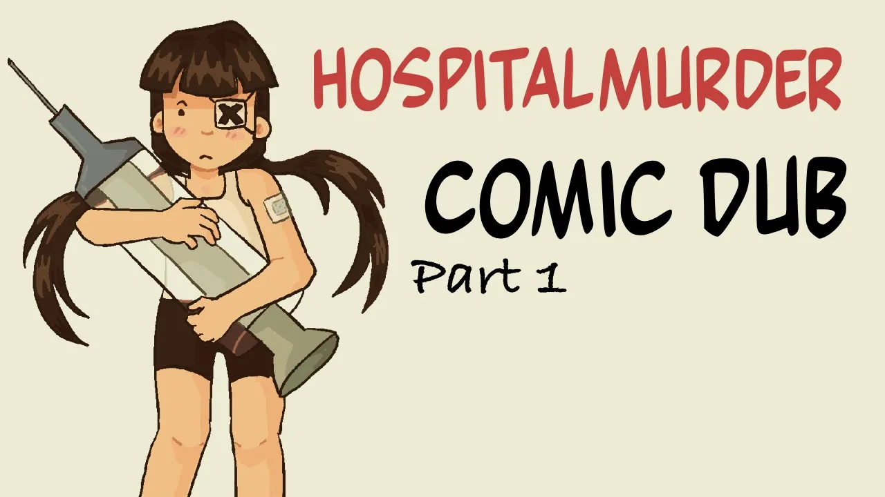 Comic Dub: HospitalMurder