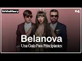 La Historia de Belanova Una Guia Para Principiantes UchihaMaury