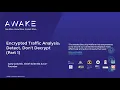 Encrypted Traffic Analysis Part 1 Detect Don t Decrypt