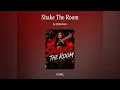 Shake The Room