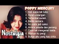 Full Album Poppy Mercury - Lagu Kenangan Terhits era tahun 80-90an