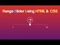 How To Make Range Slider Using HTML CSS And JavaScript Web Development Tutorials