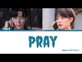 Lagu Tart (타르트) - Pray | Kairos (카이로스) OST PART.5 | Lyrics (ROM/HAN/ENG)