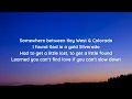 Chase Rice - Key West & Colorado (lyrics)
