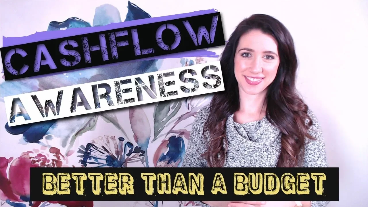 Better Than a Budget: Cash Flow Awareness