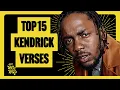 Top 15 - Best Kendrick Lamar Verses Of All Time With Ranked