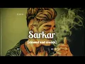 Download Lagu Sarkar [Perfectly slowed and reverb] Jaura Phagwara ft. Byg Bird
