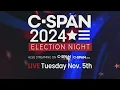C-SPAN s 2024 Election Night Coverage