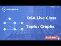 Graphs Live DSA Class InterviewHelp