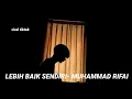 Download Lagu lebih baik sendiri - muhammad Rifai (jangan kau paksa hatiku ini) cover Riki anggara