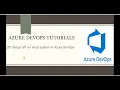Part 28 - Setup GIT on local system in Azure DevOps Azure DevOps Tutorials for Beginners