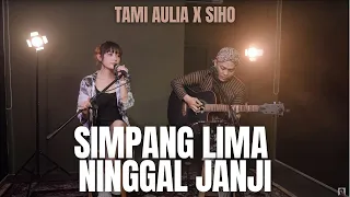 tami aulia ft siho simpang lima ninggal janji