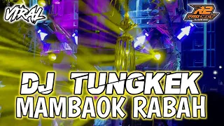 dj tungkek mambaok rabah fauzana yang virall by r2 project official remix